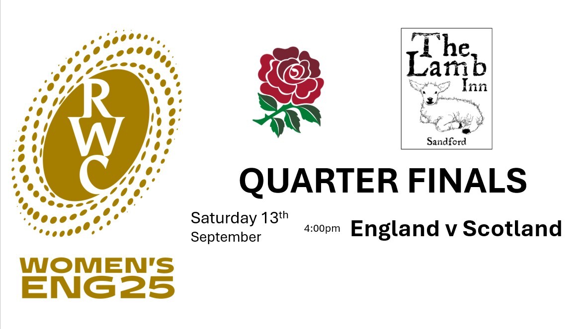 Rugby World Cup Semi Final England v Scotland 4.00 sandford lamb inn crediton