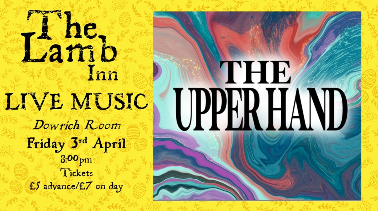 LIVE MUSIC - THE UPPERHAND LAMB INN SANDFORD EXETER CCREDITON