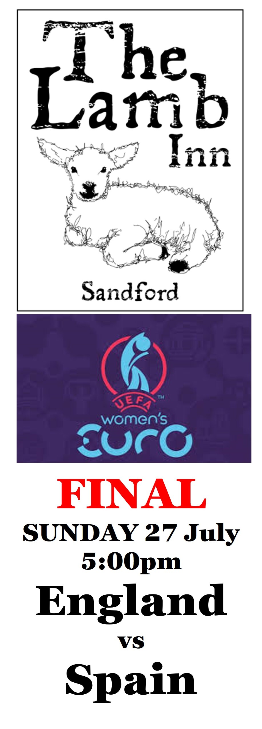 Women's EUROs FINAL Sunday 27 July england v spain  lamb inn sandford exerter crediton